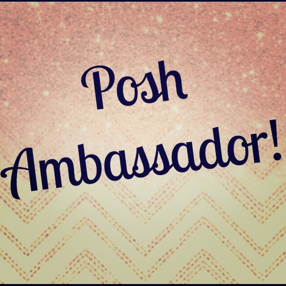 🤩Posh Ambassador🤩 - Picture 1 of 3